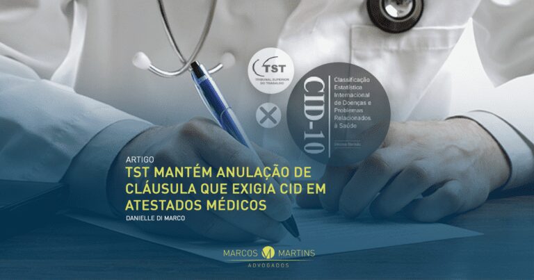 TST mantém anulação de cláusula que exigia CID em atestados médicos